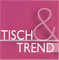 Tisch & Trend